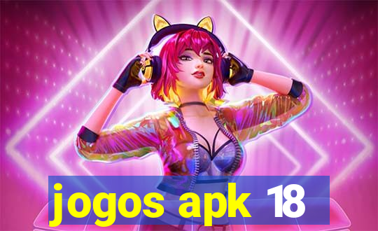 jogos apk 18